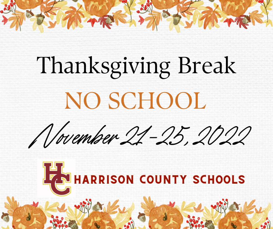 Thanksgiving Break No School Harrison County Schools