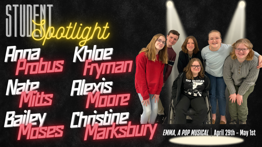 Cast of EMMA: Student Spotlight!