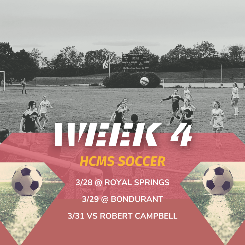 Week 4: HCMS Soccer